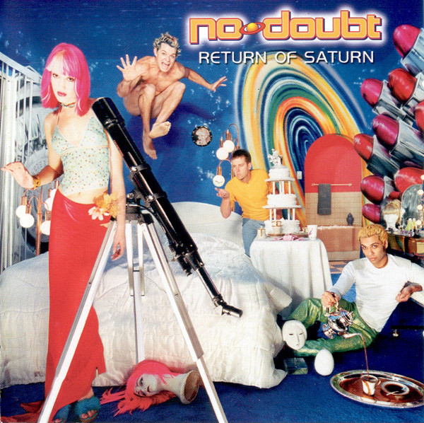 No Doubt – Return Of Saturn (2000) – Hoes
