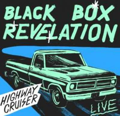 The Black Box Revelation – Highway Cruiser (2016) – Hoes