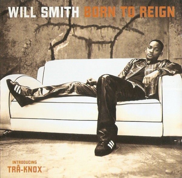 Will Smith – Born To Reign (2002) – Hoes