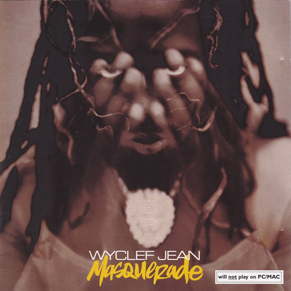 Wyclef Jean – Masquerade (2002) – Hoes