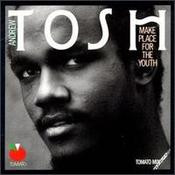 Andrew Tosh – Make Place For The Youth (1991) – Hoes