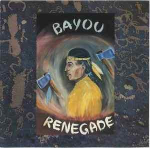Bayou Renegades – Bayou Renegade  (1992) – Hoes