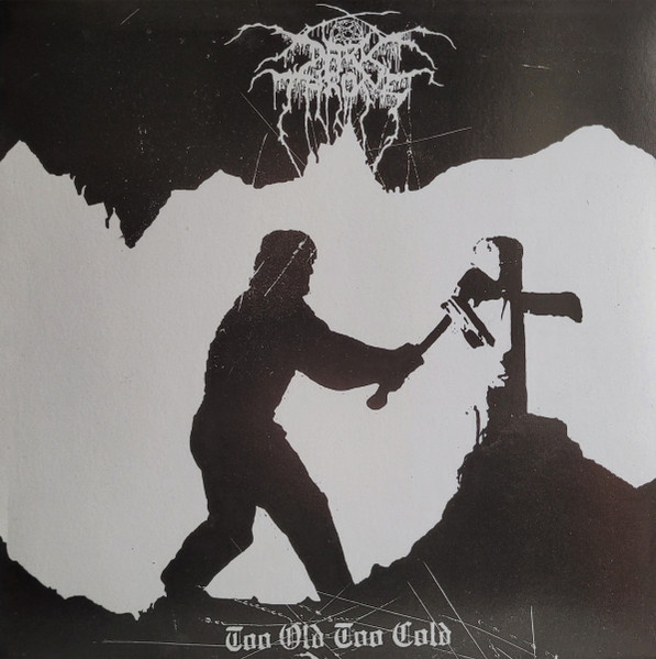 Darkthrone – Too Old Too Cold (2014) – Hoes