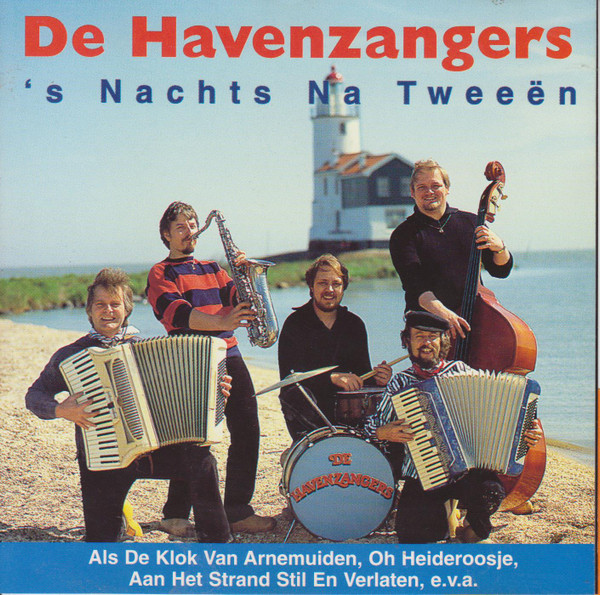 De Havenzangers – 's Nachts Na Tweeen (1998) – Foto 1