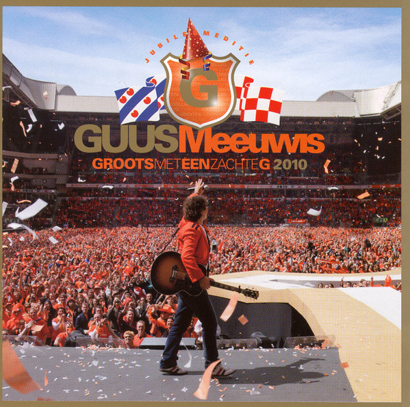 Guus Meeuwis – Groots Met Een Zachte G 2010 (2010) – Hoes