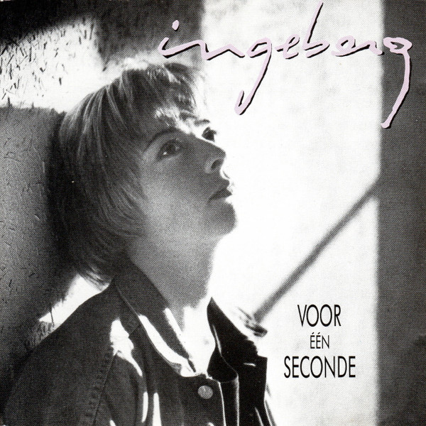 Ingeborg – Voor Eén Seconde (1990) – Hoes