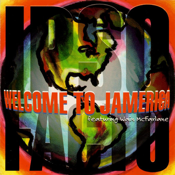Ipso Facto (5) – Welcome To Jamerica (1995) – Hoes