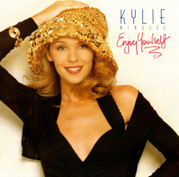 Kylie Minogue – Enjoy Yourself (1989) – Hoes