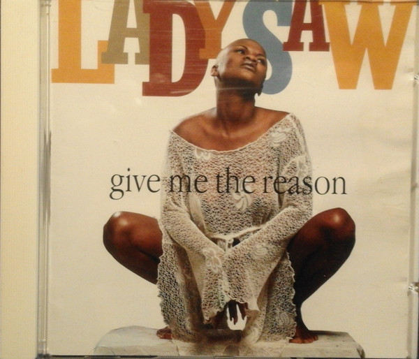 Lady Saw – Give Me The Reason (1996) – Foto 1