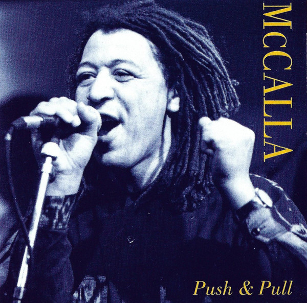 Noel McCalla – Push & Pull (1993) – Hoes
