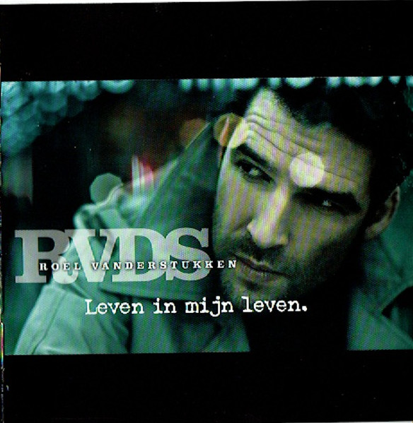 Roel Vanderstukken – Leven In Mijn Leven (2010) – Hoes
