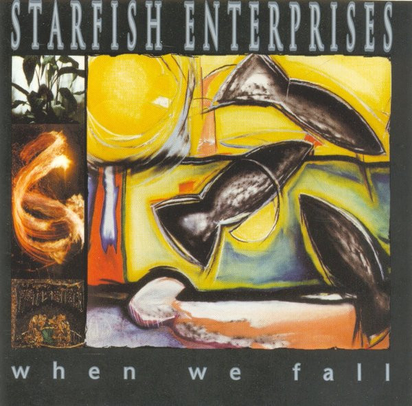 Starfish Enterprises – When We Fall (1993) – Hoes