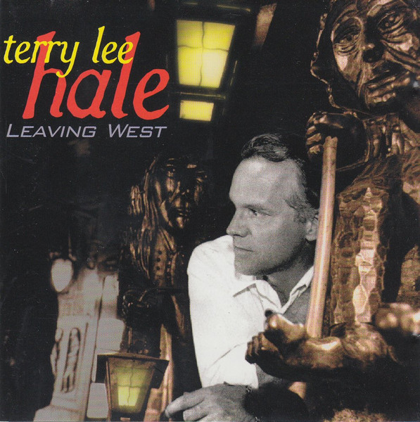 Terry Lee Hale – Leaving West (1996) – Hoes