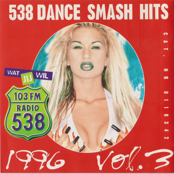 Various – 538 Dance Smash Hits 1996 Vol.3 (1996) – Foto 1