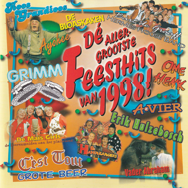 Various – De Allergrootste Feesthits Van 1998! (1998) – Hoes