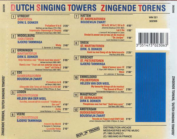 Various – Dutch Singing Towers (12 Beroemde Nederlandse Carillons - Utrecht • Middelburg • Groningen • Ede • Leiden • Vere • Hattem • Sneek • Oirschot • Emmerloord • Maastricht • Amsterdam) (1993) – Foto 2
