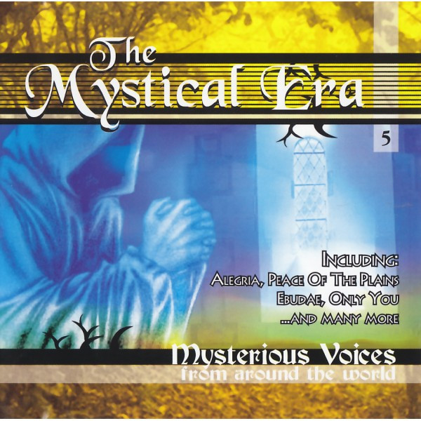 Various – The Mystical Era 5 - Mysterious Voices From Around The World (2004) – Hoes