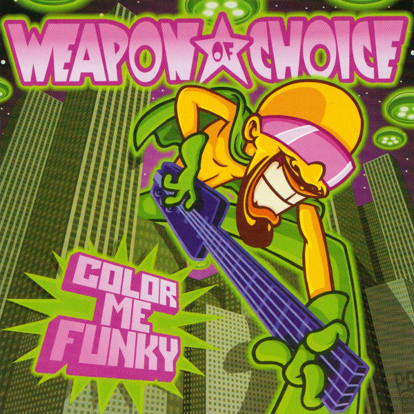 Weapon Of Choice – Color Me Funky (2003) – Hoes
