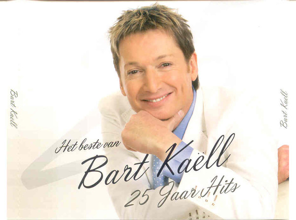 Bart Kaëll – Het Beste Van Bart Kaëll - 25 Jaar Hits (2008) – Hoes
