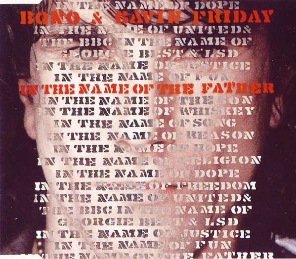 Bono – In The Name Of The Father (1994) – Hoes