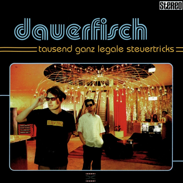 Dauerfisch – Tausend Ganz Legale Steuertricks (1997) – Hoes