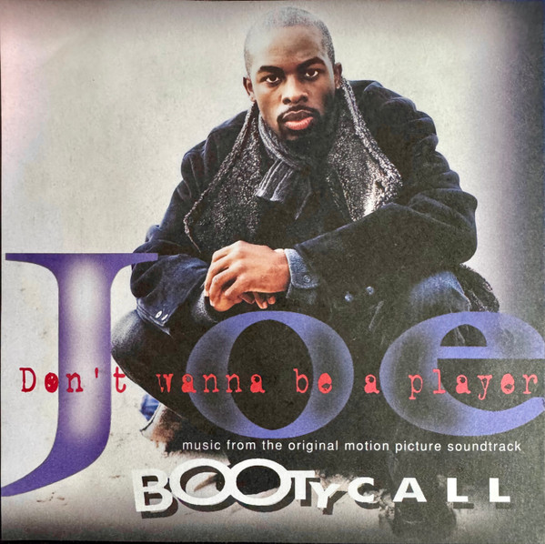 Joe – Don't Wanna Be A Player (1997) – Hoes