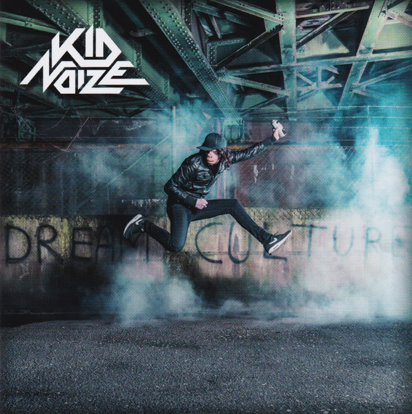 Kid Noize – Dream Culture (2016) – Hoes