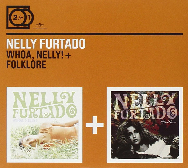 Nelly Furtado – Whoa, Nelly! + Folklore (2009) – Hoes