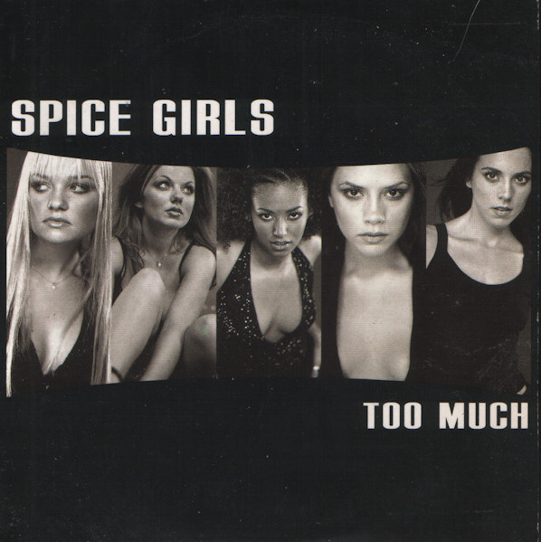 Spice Girls – Too Much (1997) – Hoes