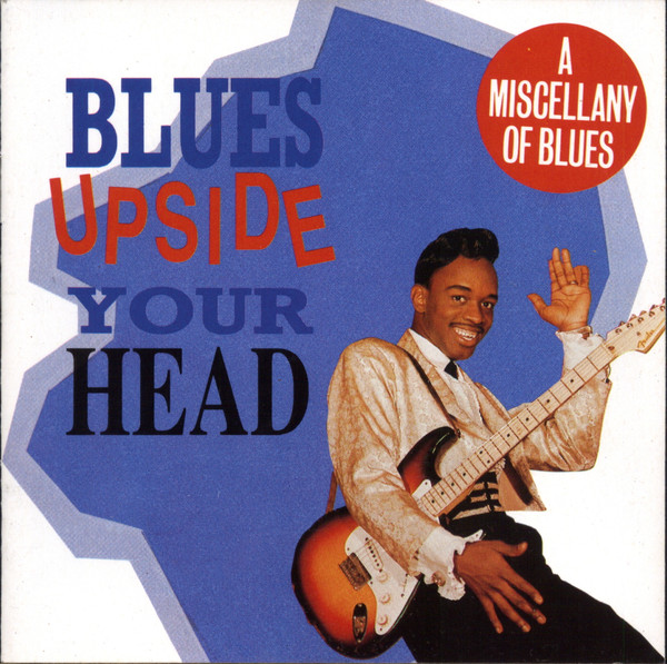 Various – Blues Upside Your Head (1986) – Hoes