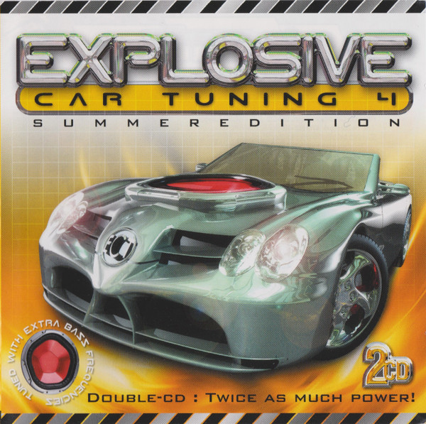 Various – Explosive Car Tuning 4 (Summer Edition) (2004) – Hoes