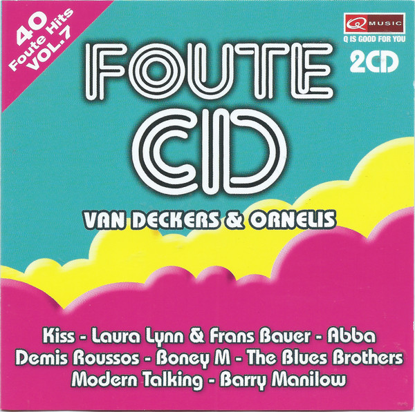 Various – Foute CD Van Deckers & Ornelis - Vol. 7 (2008) – Hoes