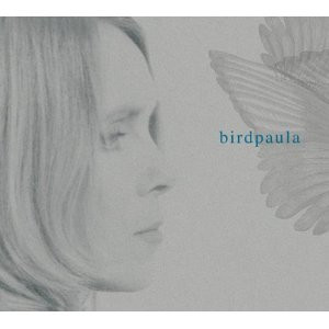 Birdpaula – Birdpaula (2007) – Hoes
