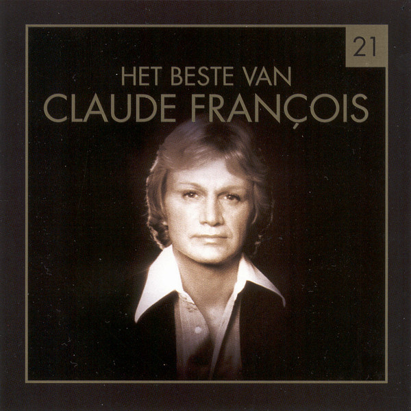 Claude François – Het Beste Van Claude François (2005) – Hoes