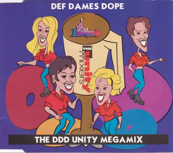 Def Dames Dope – The DDD Unity Megamix (1994) – Hoes