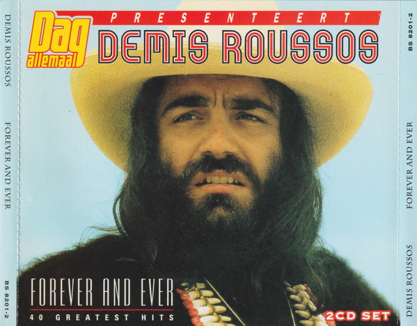 Demis Roussos – Forever And Ever - 40 Greatest Hits (Dag allemaal presenteert) (1998) – Hoes