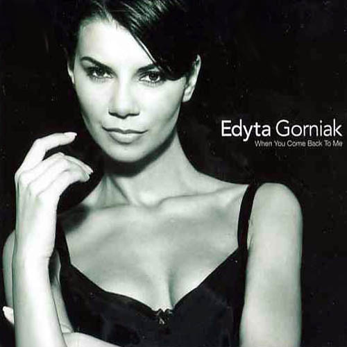 Edyta Górniak – When You Come Back To Me (1998) – Hoes