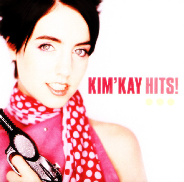 Kim Kay – Hits! (2000) – Hoes