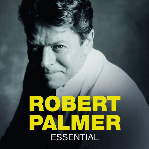 Robert Palmer – Essential (2011) – Hoes