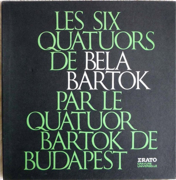 Bartók Quartet – Les Six Quatuors De Bela Bartok  (1968) – Hoes