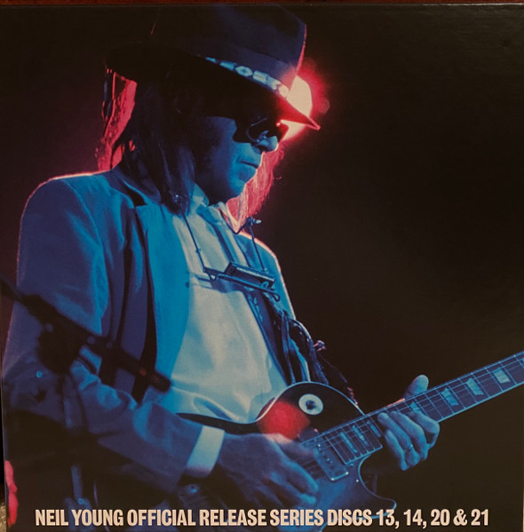 Neil Young – Official Release Series Discs 13, 14, 20 & 21 (2022) – Hoes
