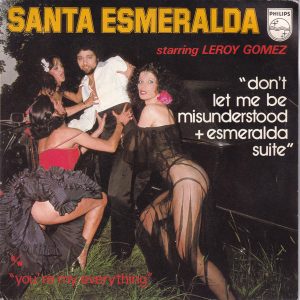 Santa Esmeralda - Don't Let Me Be Misunderstood + Esmeralda Suite
