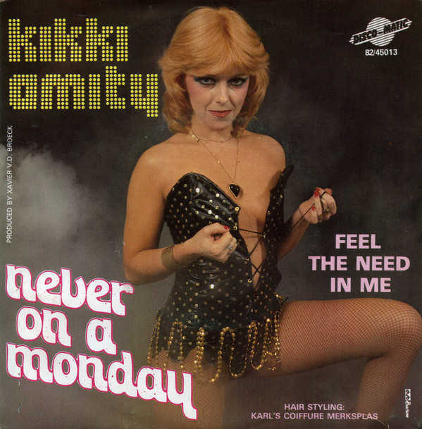 Kikki Amity - Never On A Monday