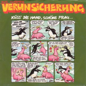 EAV (Erste Allgemeine Verunsicherung) - Küss' Die Hand, Schöne Frau...