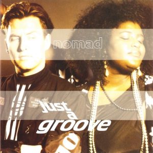 Nomad - Just A Groove