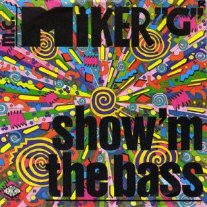 MC Miker G - Show 'M The Bass