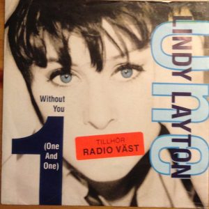 Lindy Layton - Without You (One And One)
