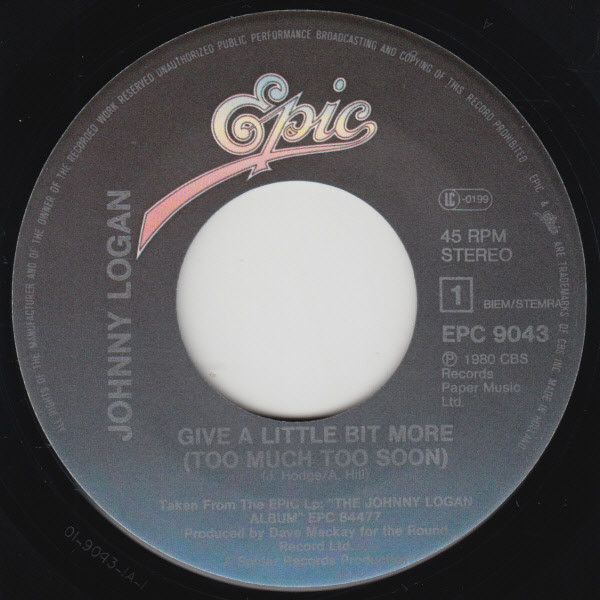 Johnny Logan - Give A Little Bit More (Too Much Too Soon)