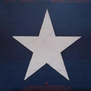 Neil Young - Hawks & Doves