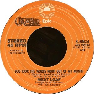 Meat Loaf - You Took The Words Right Out Of My Mouth / Paradise By The Dashboard Light
